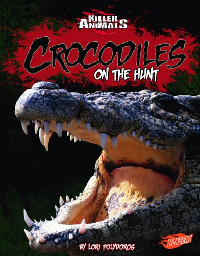 Beispielbild fr Crocodiles : On the Hunt zum Verkauf von Better World Books