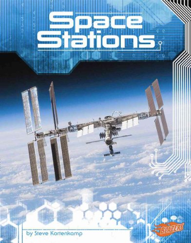 9781429623230: Space Stations (Blazers, Incredible Space)