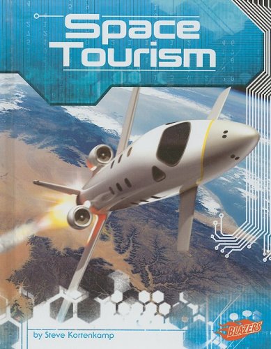 Beispielbild fr Space Tourism zum Verkauf von Better World Books
