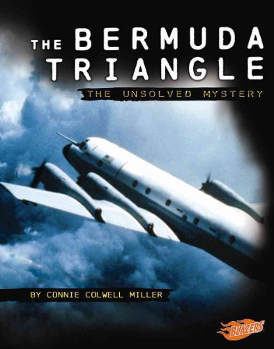 The Bermuda Triangle: The Unsolved Mystery (Blazers: Mysteries of Science) (9781429623308) by Miller, Connie Colwell