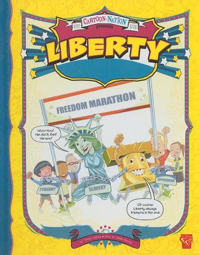 Imagen de archivo de Liberty (Cartoon Nation) (Graphic Library, Cartoon Nation) a la venta por -OnTimeBooks-