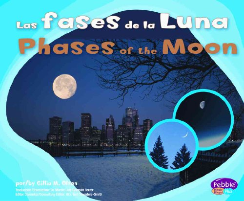 9781429623728: Las fases de la Luna/ The Phases of the Moon (Pebble Plus Bilingual: Patrones en la Naturaleza/ Patterns in Nature)