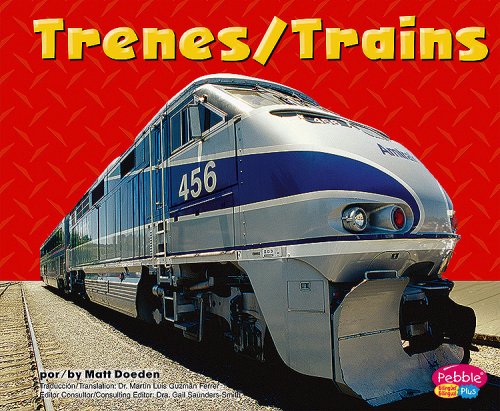 9781429623742: Trenes/ Trains: Maquinas Marvaillosas / Mighty Machines (Pebble Plus Bilingual: Maquinas maravillosas/ Mighty Machines)