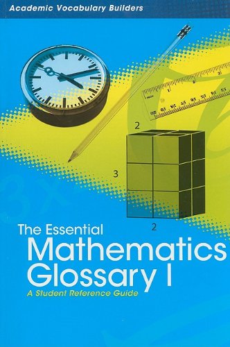 9781429627085: The Essential Mathematics Glossary I: A Student Reference Guide (Academic Vocabulary Builders)