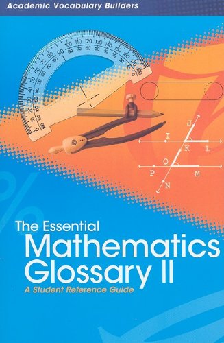 9781429627320: The Essential Mathematics Glossary II: A Student Reference Guide (Academic Vocabulary Builders)