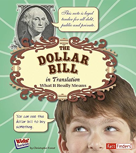 Beispielbild fr The Dollar Bill in Translation : What It Really Means zum Verkauf von Better World Books