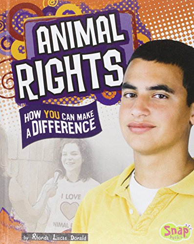 Beispielbild fr Animal Rights: How You Can Make a Difference (Snap Books : Take Action) zum Verkauf von GF Books, Inc.