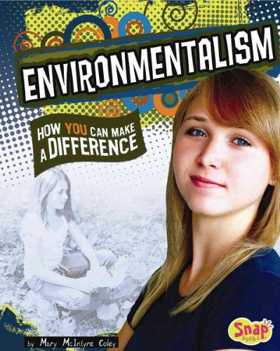 Stock image for Environmentalism: How You Can Make a Difference (Snap Books, Take Action) for sale by Irish Booksellers