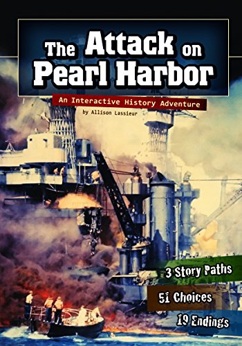 Beispielbild fr The Attack on Pearl Harbor: An Interactive History Adventure (You Choose: History) zum Verkauf von SecondSale