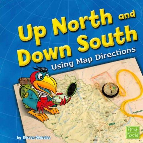 9781429628815: Up North and Down South: Using Map Directions (Map Mania)