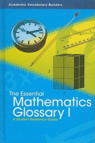 9781429630535: The Essential Mathematics Glossary I: A Student Reference Guide (Academic Vocabulary Builders)