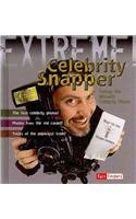 Stock image for Celebrity Snapper: Taking the Ultimate Photo (Fact Finders; Extreme) for sale by WorldofBooks