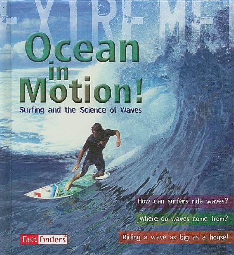 9781429631259: Ocean in Motion!: Surfing and the Science of Waves (Fact Finders, Extreme)