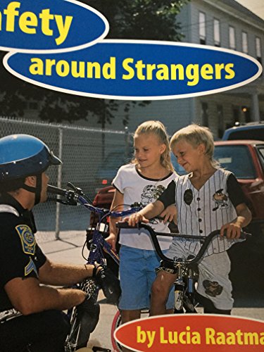 Beispielbild fr Safety Around Strangers zum Verkauf von Better World Books