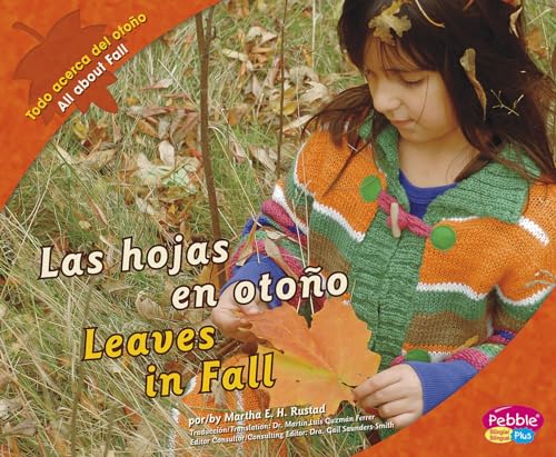 9781429632607: Las hojas en otoo/Leaves in Fall (Todo acerca del otoo/All about Fall) (Multilingual Edition) (Pebble Plus Bilingual: Todo Acerca del Otono/ All About Fall) (Spanish and English Edition)