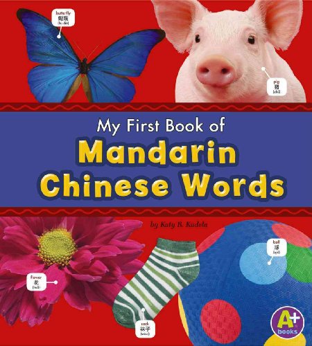 Stock image for My First Book of Mandarin Chinese Words for sale by Better World Books