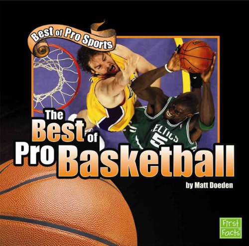 9781429633321: The Best of Pro Basketball (First Facts; Best of Pro Sports)