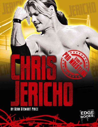 9781429633505: Chris Jericho (Edge Books. Stars fo Pro Wrestling)