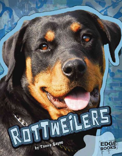Imagen de archivo de Rottweilers (Edge Books. All About Dogs) a la venta por SecondSale