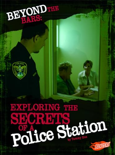 Imagen de archivo de Beyond the Bars : Exploring the Secrets of a Police Station a la venta por Better World Books: West