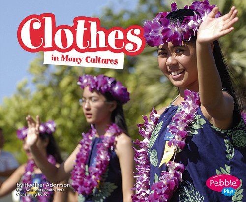 Stock image for Clothes in Many Cultures (Life Around the World) for sale by Front Cover Books