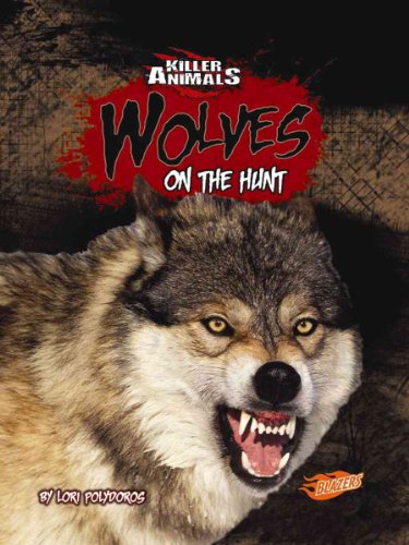 9781429633918: Wolves: On the Hunt