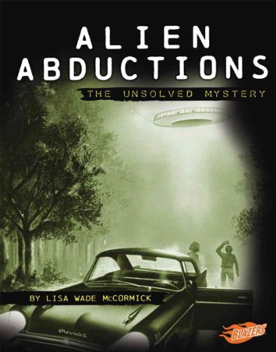 Stock image for Alien Abductions : The Unsolved Mystery for sale by Better World Books