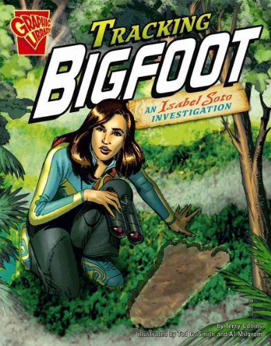 Tracking Bigfoot: An Isabel Soto Investigation (Graphic Library: Graphic Expeditions) (9781429634090) by Collins, Terry