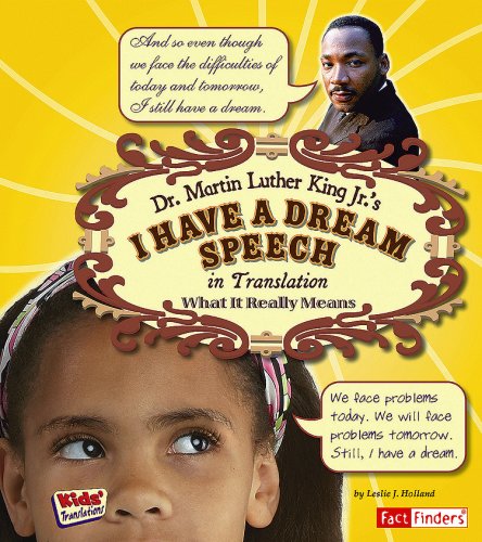 Stock image for Dr. Martin Luther King Jr.'s I Have a Dream Speech in Translation: What It Really Means (Kids' Translations) for sale by SecondSale