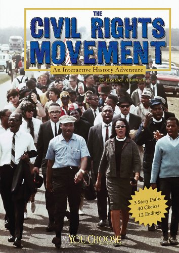 Beispielbild fr The Civil Rights Movement: An Interactive History Adventure (You Choose: History) zum Verkauf von Wonder Book