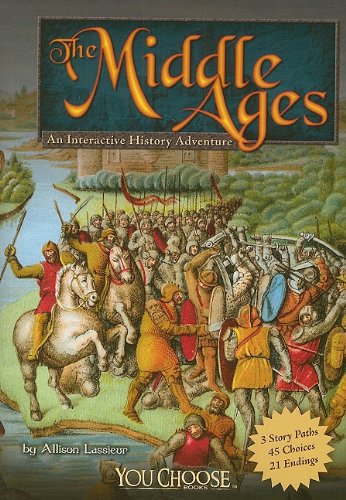 Stock image for The Middle Ages: An Interactive History Adventure (You Choose: Historical Eras) for sale by Goodwill of Colorado