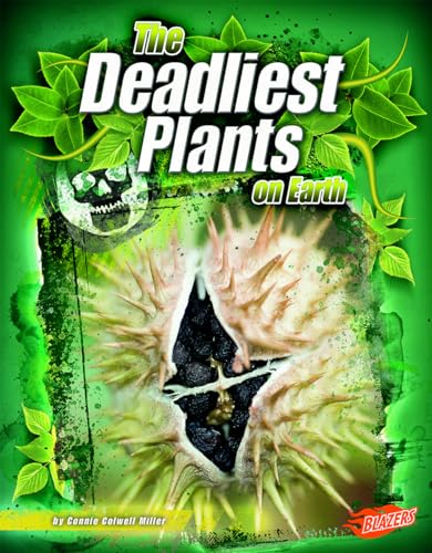 9781429639330: The Deadliest Plants on Earth (Blazers: the World's Deadliest)