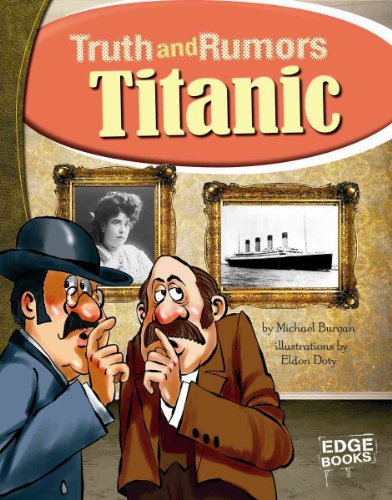 Stock image for Titanic : Truth and Rumors for sale by Better World Books