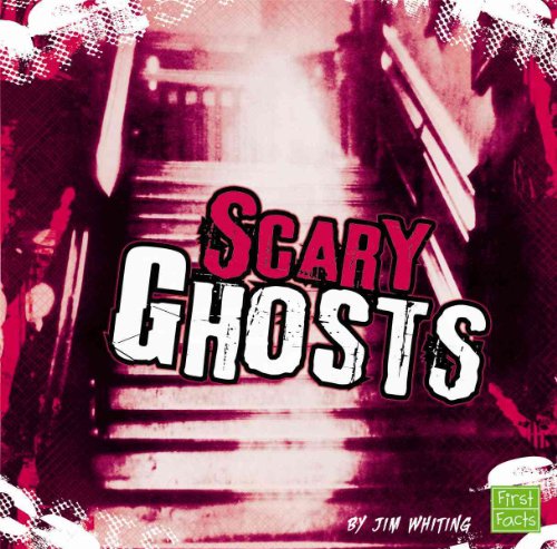 9781429639675: Scary Ghosts (Really Scary Stuff)