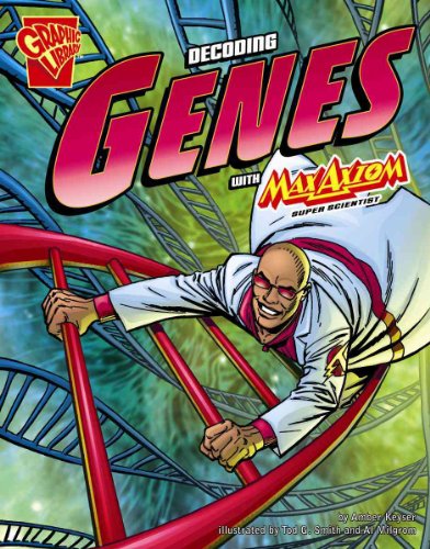 Beispielbild fr Decoding Genes with Max Axiom, Super Scientist zum Verkauf von Better World Books