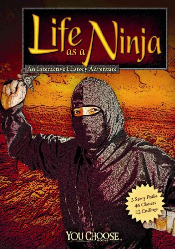 Beispielbild fr Life as a Ninja : An Interactive History Adventure zum Verkauf von Better World Books