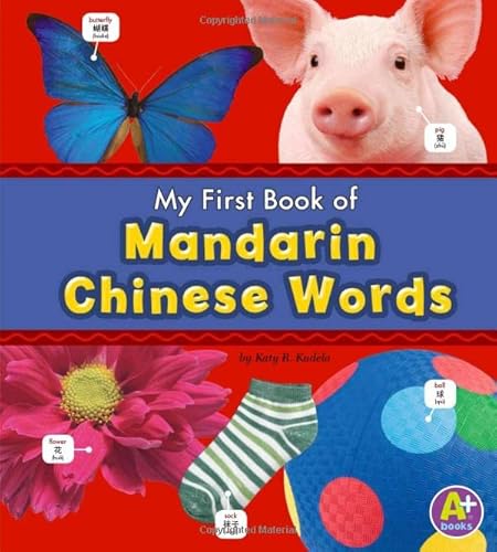 9781429643719: My First Book of Mandarin Chinese Words (Bilingual Picture Dictionaries)