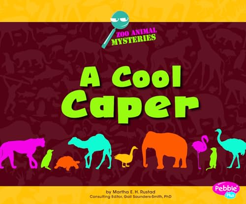 9781429644983: A Cool Caper: A Zoo Animal Mystery (Zoo Animal Mysteries)