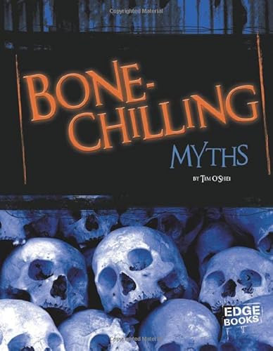 Imagen de archivo de Bone-Chilling Myths a la venta por Better World Books