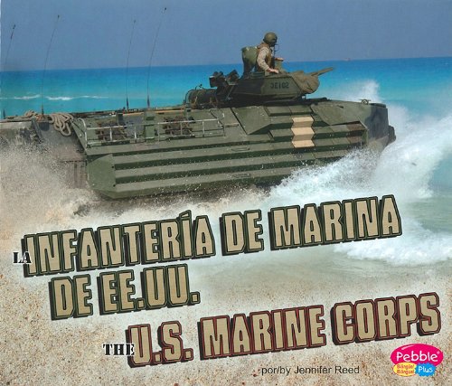 9781429646031: La Infanteria de Marina De EE.UU./ The U.S. Marine Corps (Pebble Plus Bilingual)