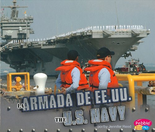 Imagen de archivo de La Armada de EE.UU./The U.S. Navy (Ramas militares/Military Branches) (English and Spanish Edition) a la venta por SecondSale