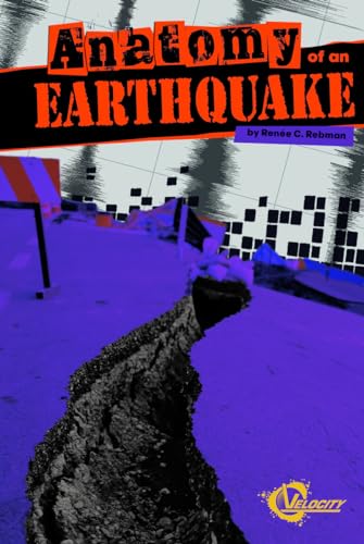 9781429647977: Anatomy of an Earthquake (Velocity)