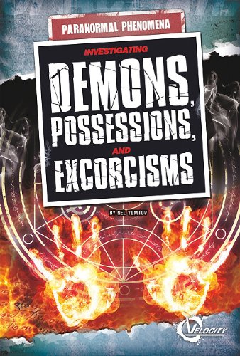 Stock image for Investigating Demons, Possessions, and Exorcisms for sale by Better World Books