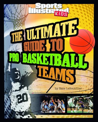 Beispielbild fr The Ultimate Guide to Pro Basketball Teams zum Verkauf von Better World Books