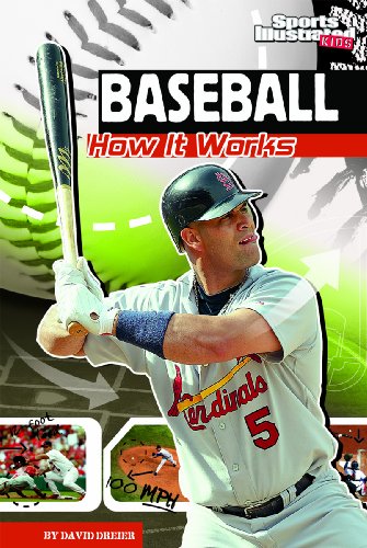 Beispielbild fr Baseball: How It Works (The Science of Sports) (Sports Illustrated Kids: The Science of Sports) zum Verkauf von Ergodebooks