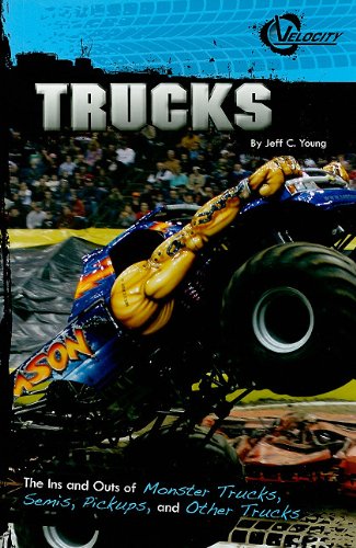 Beispielbild fr Trucks: The Ins and Outs of Monster Trucks, Semis, Pickups, and Other Trucks zum Verkauf von ThriftBooks-Atlanta