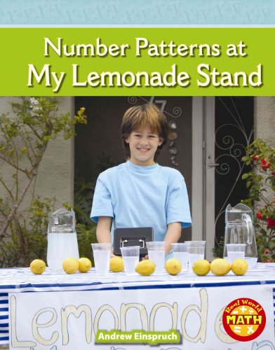 9781429651875: Number Patterns at My Lemonade Stand (Real World Math Level 3)