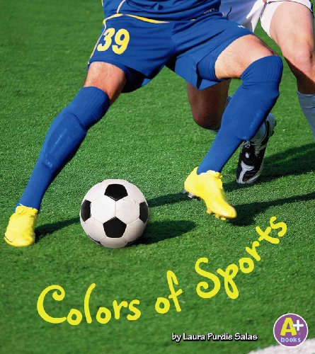 9781429652599: Colors of Sports (A+ Books: Colors All Around)