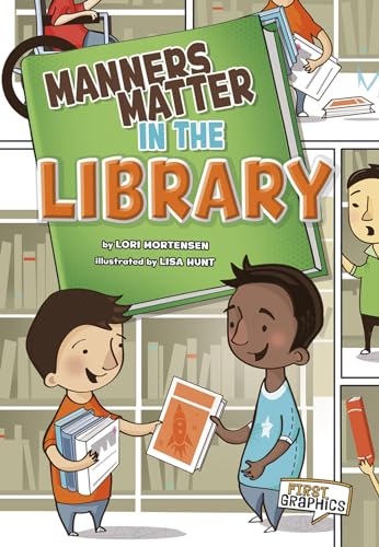 9781429653305: Manners Matter in the Library (First Graphics: Manners Matter)