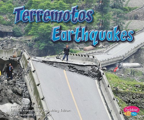 Terremotos/Earthquakes (Pebble Plus Bilingual: La tierra en accion / Earth in Action) (Spanish and English Edition) (9781429653589) by Mari Schuh